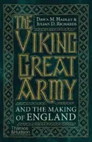 Vikingská veľká armáda a vznik Anglicka - Viking Great Army and the Making of England