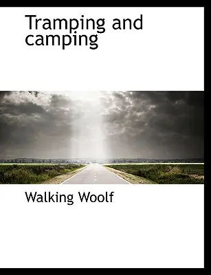 Tramping a kempovanie - Tramping and Camping