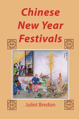 Čínske novoročné slávnosti - Chinese New Year Festivals