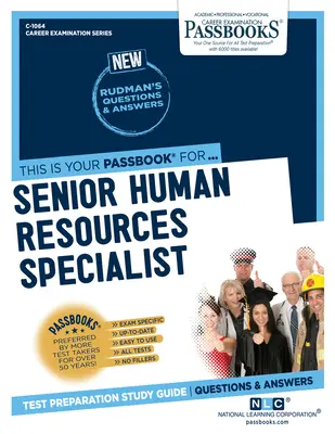 Starší špecialista pre ľudské zdroje (C-1064): Študijná príručka k preukazom, zväzok 1064 - Senior Human Resources Specialist (C-1064): Passbooks Study Guide Volume 1064