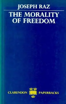 Morálka slobody - The Morality of Freedom
