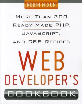 Kuchárska kniha pre webových vývojárov - Web Developer's Cookbook