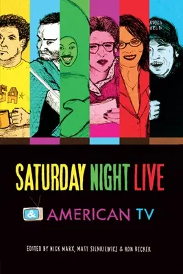 Saturday Night Live a americká televízia - Saturday Night Live and American TV