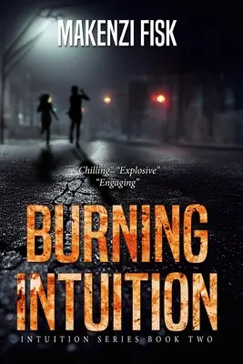 Spaľujúca intuícia - Burning Intuition