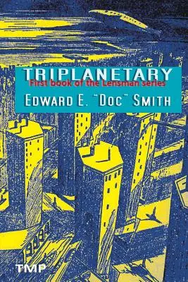 Triplanetárny - Triplanetary