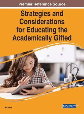 Stratégie a úvahy o vzdelávaní akademicky nadaných - Strategies and Considerations for Educating the Academically Gifted