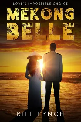 Mekong Belle: Nemožná voľba lásky - Mekong Belle: Love's Impossible Choice