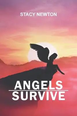 Anjeli prežijú - Angels Survive