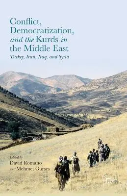 Konflikt, demokratizácia a Kurdi na Blízkom východe: Turecko, Irán, Irak a Sýria - Conflict, Democratization, and the Kurds in the Middle East: Turkey, Iran, Iraq, and Syria