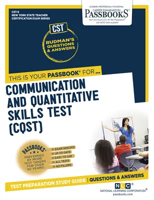 Test komunikačných a kvantitatívnych zručností (Cqst) (Cst-6): Študijná príručka k zošitom zväzok 6 - Communication and Quantitative Skills Test (Cqst) (Cst-6): Passbooks Study Guide Volume 6