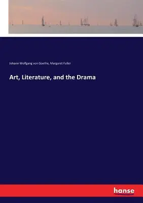 Umenie, literatúra a dráma - Art, Literature, and the Drama