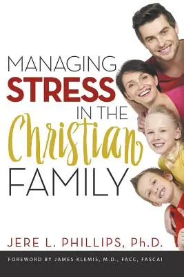 Zvládanie stresu v kresťanskej rodine - Managing Stress in the Christian Family