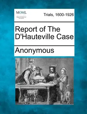 Správa o prípade D'Hauteville - Report of the D'Hauteville Case