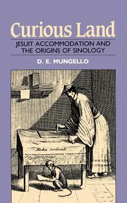 Zvedavá krajina: Jezuitské ubytovanie a počiatky sinológie - Curious Land: Jesuit Accommodation and the Origins of Sinology
