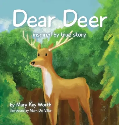 Drahý jeleň - Dear Deer