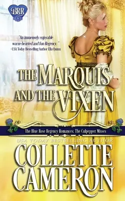 Markíz a líška: Líška: Regentský román: Líška a markíz: Regentský román - The Marquis and the Vixen: A Regency Romance Novel