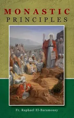 Mníšske princípy - Monastic Principles