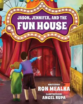 Jason, Jennifer a dom zábavy - Jason, Jennifer, and the Fun House