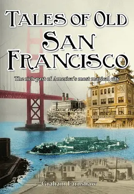 Príbehy starého San Francisca - Tales of Old San Francisco