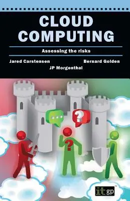 Cloud Computing Hodnotenie rizík - Cloud Computing Assessing the Risks