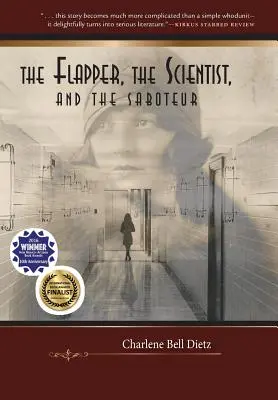 Klapka, vedec a sabotér - The Flapper, the Scientist, and the Saboteur