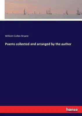 Básne zozbierané a usporiadané autorom - Poems collected and arranged by the author