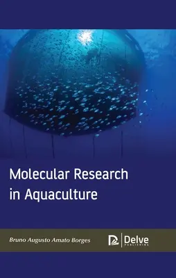 Molekulárny výskum v akvakultúre - Molecular Research in Aquaculture