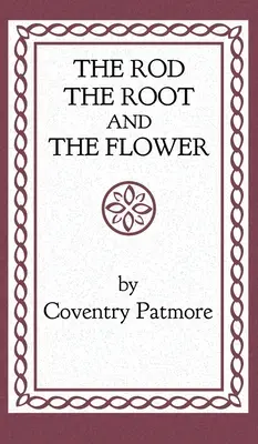 Prút, koreň a kvet - The Rod, the Root and the Flower
