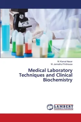 Lekárske laboratórne techniky a klinická biochémia - Medical Laboratory Techniques and Clinical Biochemistry