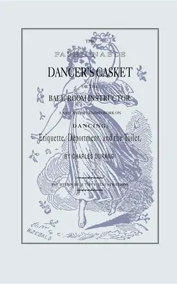 Módna rakva tanečnice - The Fashionable Dancer's Casket