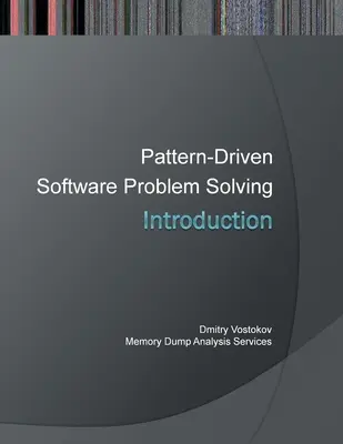 Úvod do riešenia softvérových problémov podľa vzorov - Introduction to Pattern-Driven Software Problem Solving