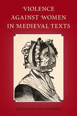 Násilie páchané na ženách v stredovekých textoch - Violence Against Women in Medieval Texts