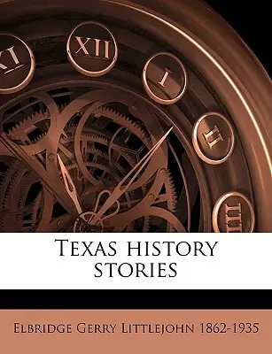 Príbehy z texaskej histórie - Texas History Stories