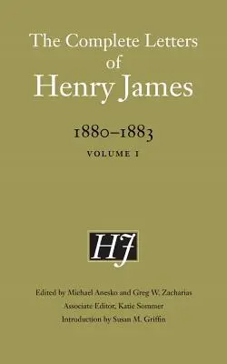 Kompletné listy Henryho Jamesa, 1880-1883: 1. zväzok - The Complete Letters of Henry James, 1880-1883: Volume 1