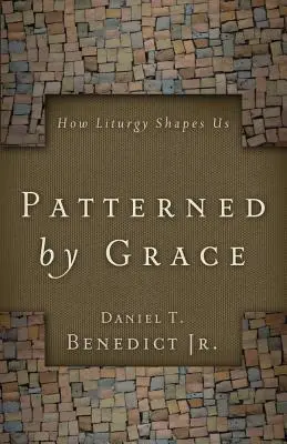 Vzorované milosťou - Patterned by Grace