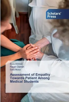Hodnotenie empatie voči pacientovi u študentov medicíny - Assessment of Empathy Towards Patient Among Medical Students