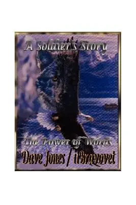 Príbeh vojaka: Sila slov (The Power of Words) - A Soldier's Story: The Power of Words