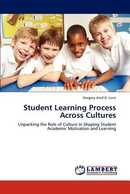 Proces učenia sa študentov naprieč kultúrami - Student Learning Process Across Cultures