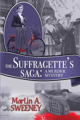 Sága o sufražetke: Záhada vraždy - The Suffragette's Saga: A Murder Mystery