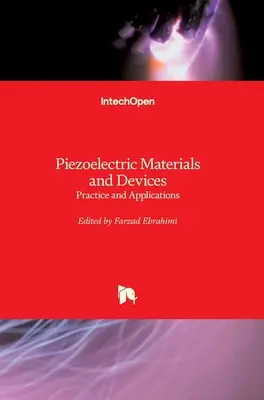 Piezoelektrické materiály a zariadenia: Praktické využitie a aplikácie - Piezoelectric Materials and Devices: Practice and Applications