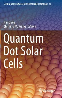 Kvantové bodové solárne články - Quantum Dot Solar Cells