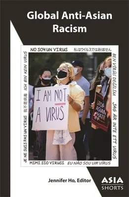 Globálny protiázijský rasizmus - Global Anti-Asian Racism