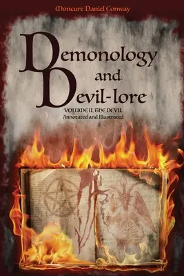Démonológia a diabolské povesti: SÚBORNÍK II. Diabol. S poznámkami a ilustráciami - Demonology and Devil-lore: VOLUME II. The Devil. Annotated and Illustrated