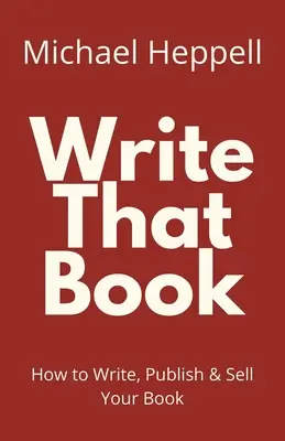 Napíšte tú knihu - Write That Book
