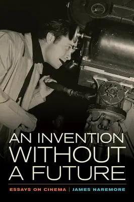 Vynález bez budúcnosti: Eseje o filme - An Invention Without a Future: Essays on Cinema