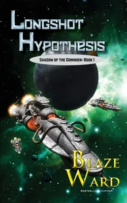 Hypotéza o dlhých výstreloch - Longshot Hypothesis