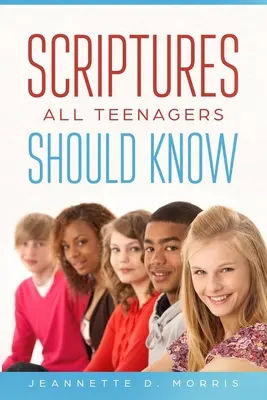 Písma, ktoré by mali poznať všetci tínedžeri - Scriptures All Teenagers Should Know