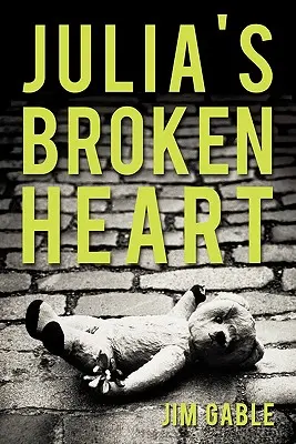 Juliino zlomené srdce - Julia's Broken Heart