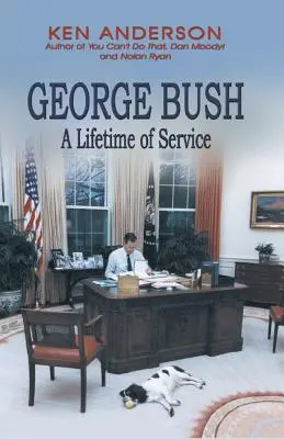 George Bush: Celoživotná služba - George Bush: A Lifetime of Service
