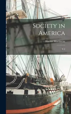 Spoločnosť v Amerike: V.2 - Society in America: V.2